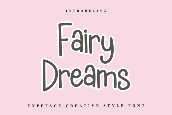 Fairy Dreams: A Modern Script Font for Elegant Digital Branding