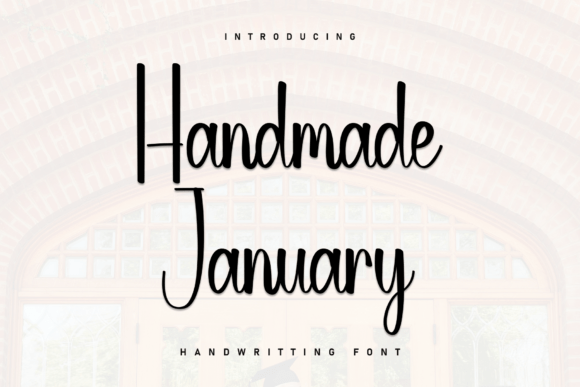 Handmade January: A Handwritten Font That Builds Brand Warmth