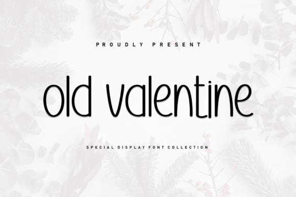 Old Valentine: A Warm Handwritten Font for Editorial Design