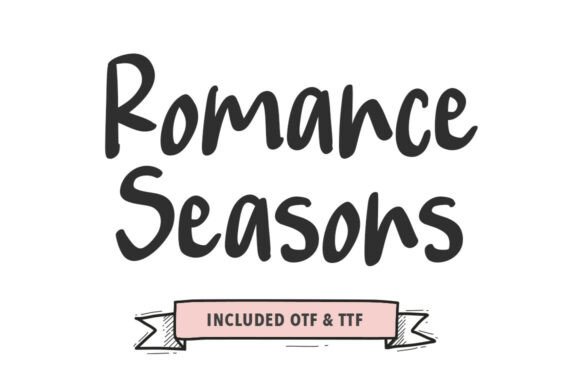 Romance Seasons: A Playful Script Font That Makes Warm Messages Instantly Clear