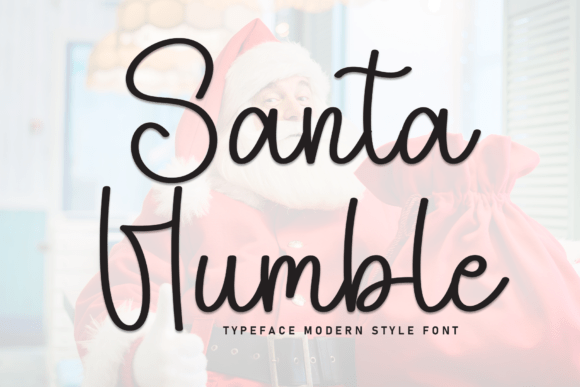 Santa Humble: A Warm, Handcrafted Script Font for Small Brands