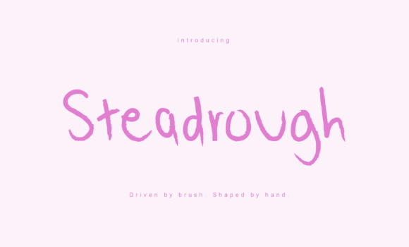 Steadrough: A Textured Handwritten Font for Editorial Design