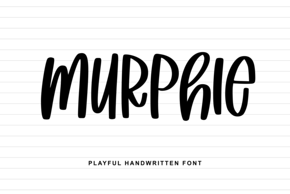 Why Murphie Handwritten Font Brings Campaign Energy